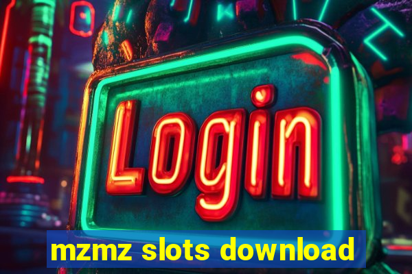 mzmz slots download